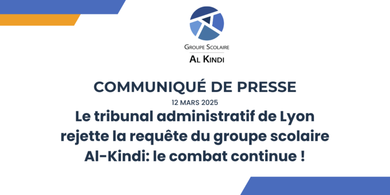 Le tribunal administratif de Lyon rejette la requête du groupe scolaire Al-Kindi: le combat continue !